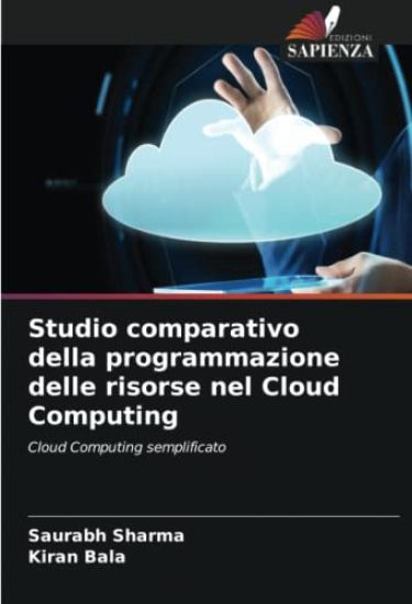 Studio comparativo della programmazione delle risorse nel Cloud Computing