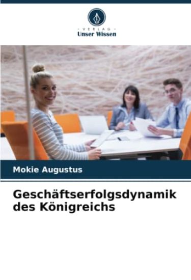 Geschäftserfolgsdynamik des Königreichs