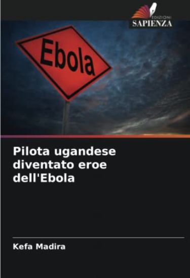 Pilota ugandese diventato eroe dell'Ebola