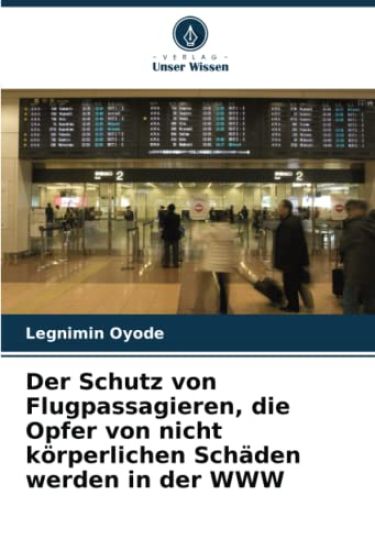Der Schutz von Flugpassagieren, die Opfer von nicht körperlichen Schäden werden in der WWW
