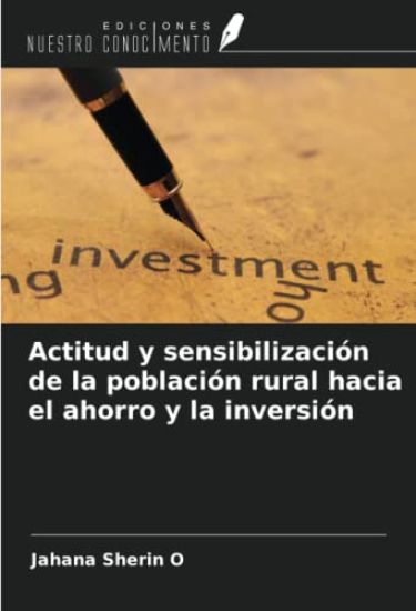 Actitud y sensibilización de la población rural hacia el ahorro y la inversión