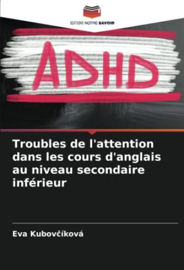 Troubles de l'attention dans les cours d'anglais au niveau secondaire inférieur
