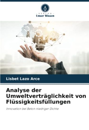 Analyse der Umweltverträglichkeit von Flüssigkeitsfüllungen