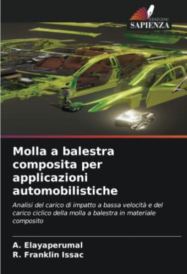 Molla a balestra composita per applicazioni automobilistiche