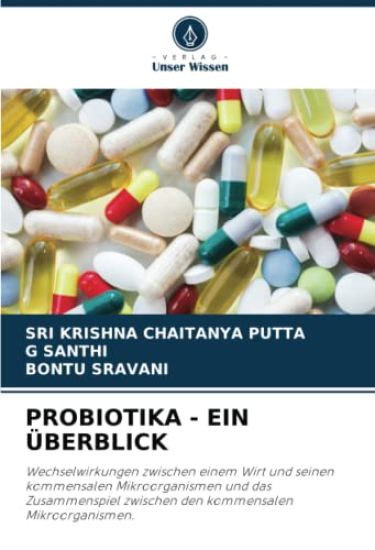 PROBIOTIKA - EIN ÜBERBLICK