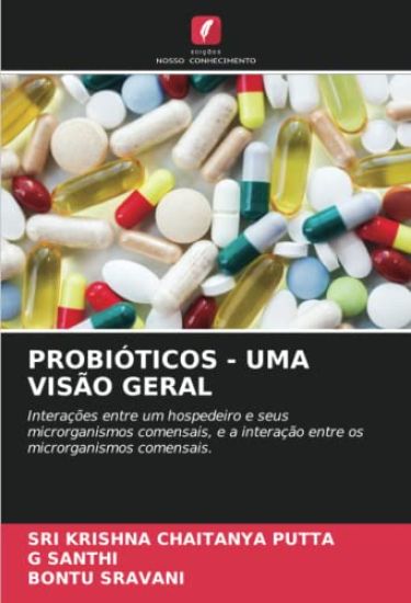 PROBIÓTICOS - UMA VISÃO GERAL