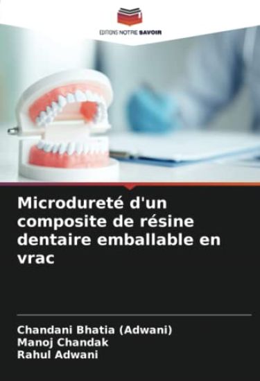 Microdureté d'un composite de résine dentaire emballable en vrac