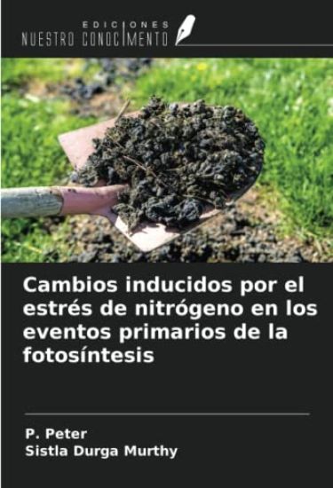 Cambios inducidos por el estrés de nitrógeno en los eventos primarios de la fotosíntesis