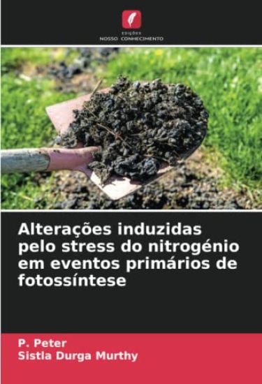 Alterações induzidas pelo stress do nitrogénio em eventos primários de fotossíntese