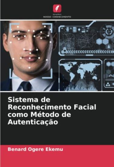 Sistema de Reconhecimento Facial como Método de Autenticação