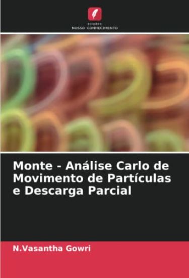 Monte - Análise Carlo de Movimento de Partículas e Descarga Parcial