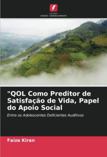 "QOL Como Preditor de Satisfação de Vida, Papel do Apoio Social