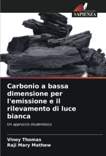 Carbonio a bassa dimensione per l'emissione e il rilevamento di luce bianca