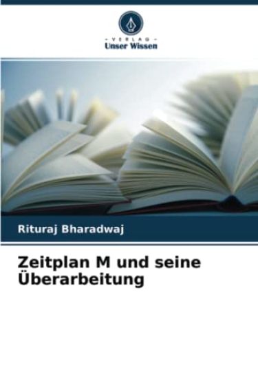 Zeitplan M und seine Überarbeitung