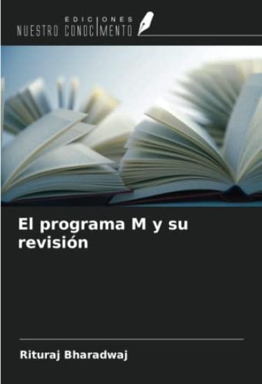 El programa M y su revisión