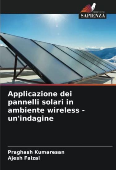Applicazione dei pannelli solari in ambiente wireless - un'indagine