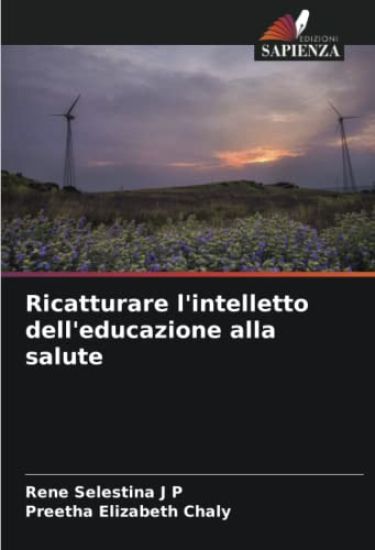 Ricatturare l'intelletto dell'educazione alla salute