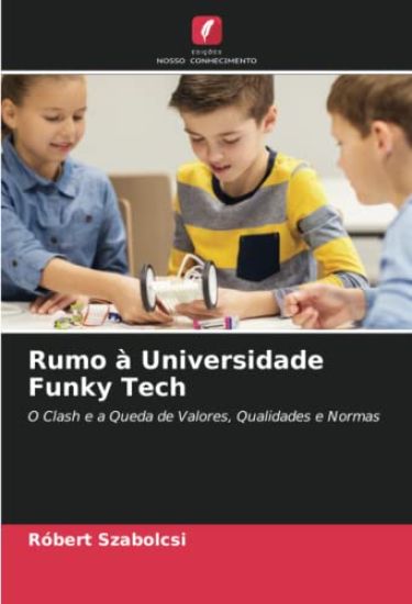 Rumo à Universidade Funky Tech