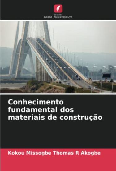Conhecimento fundamental dos materiais de construção