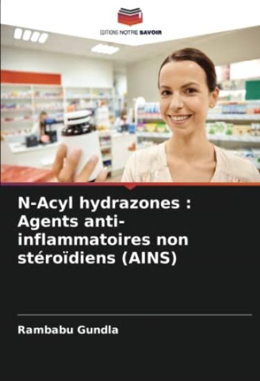 N-Acyl hydrazones : Agents anti-inflammatoires non stéroïdiens (AINS)