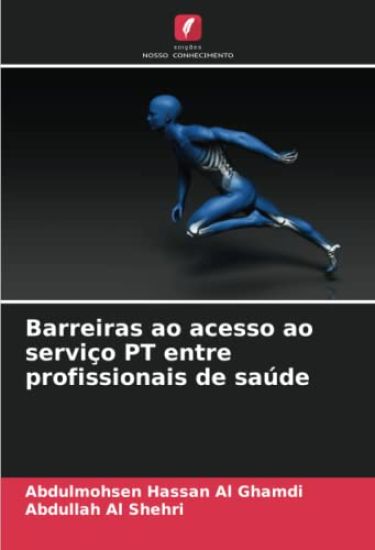 Barreiras ao acesso ao serviço PT entre profissionais de saúde