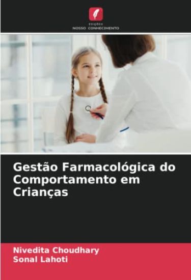 Gestão Farmacológica do Comportamento em Crianças