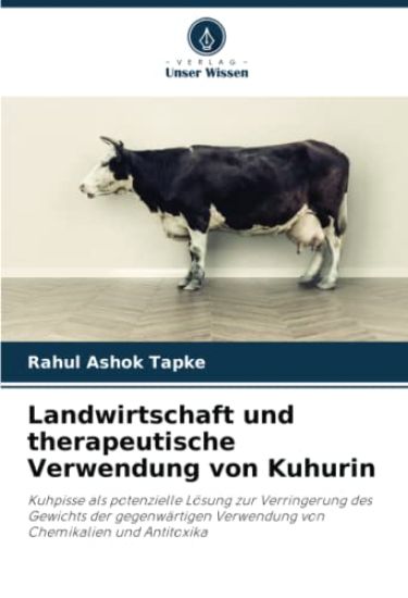 Landwirtschaft und therapeutische Verwendung von Kuhurin