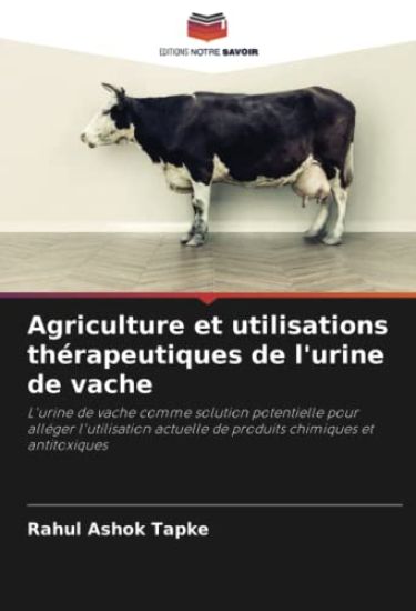 Agriculture et utilisations thérapeutiques de l'urine de vache