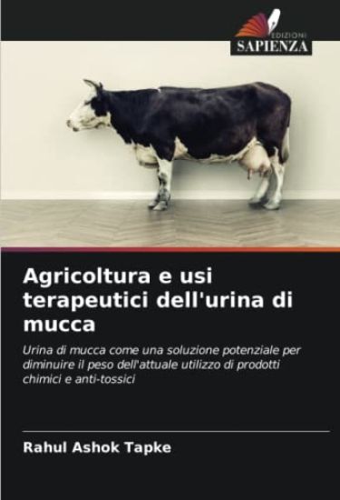Agricoltura e usi terapeutici dell'urina di mucca