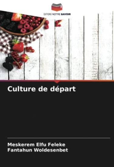 Culture de départ