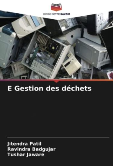 E Gestion des déchets