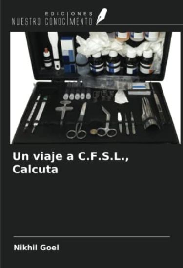 Un viaje a C.F.S.L., Calcuta