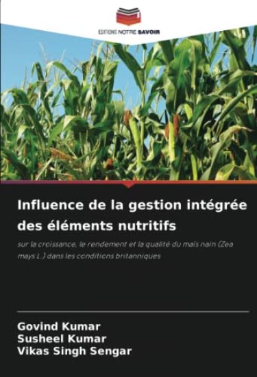 Influence de la gestion intégrée des éléments nutritifs