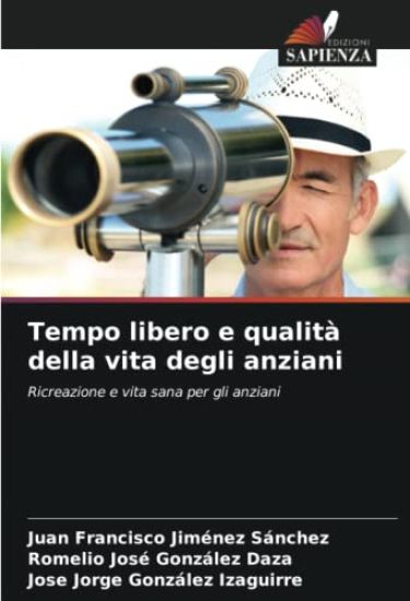 Tempo libero e qualità della vita degli anziani