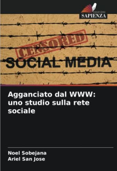 Agganciato dal WWW: uno studio sulla rete sociale
