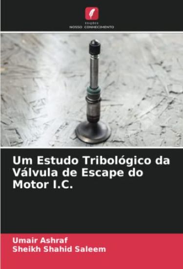 Um Estudo Tribológico da Válvula de Escape do Motor I.C.