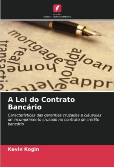A Lei do Contrato Bancário