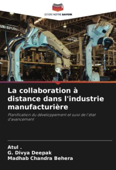 La collaboration à distance dans l'industrie manufacturière