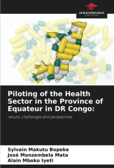 Piloting of the Health Sector in the Province of Equateur in DR Congo: