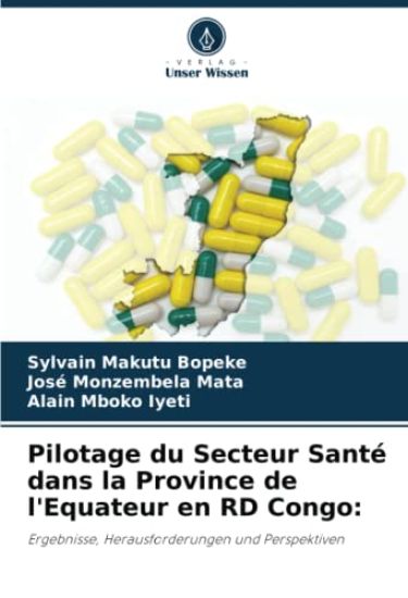 Pilotage du Secteur Santé dans la Province de l'Equateur en RD Congo: