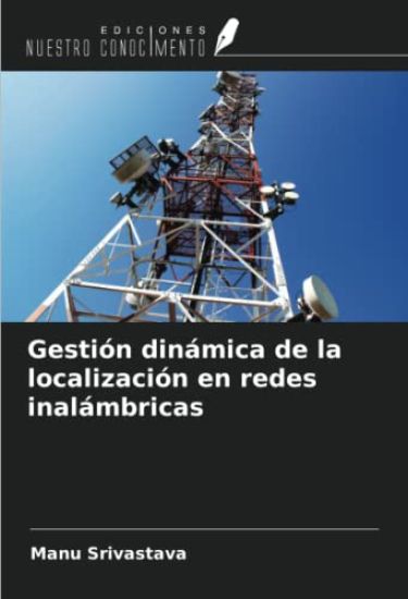 Gestión dinámica de la localización en redes inalámbricas