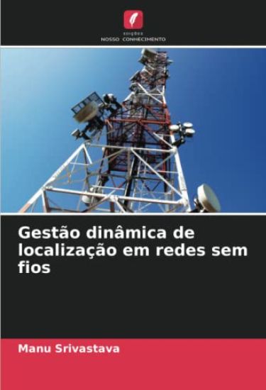 Gestão dinâmica de localização em redes sem fios