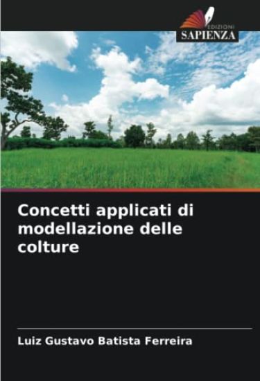 Concetti applicati di modellazione delle colture