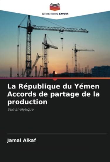 La République du Yémen Accords de partage de la production