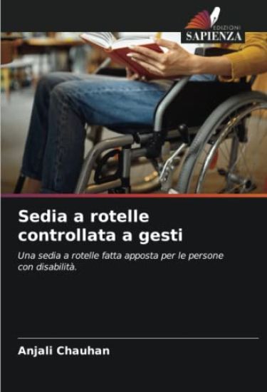 Sedia a rotelle controllata a gesti