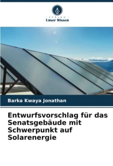 Entwurfsvorschlag für das Senatsgebäude mit Schwerpunkt auf Solarenergie