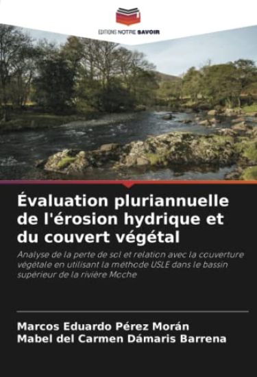 Évaluation pluriannuelle de l'érosion hydrique et du couvert végétal