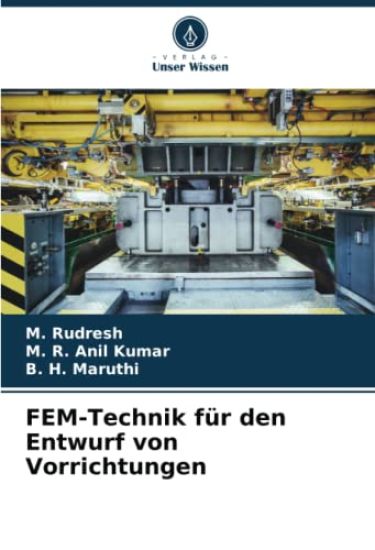 FEM-Technik für den Entwurf von Vorrichtungen