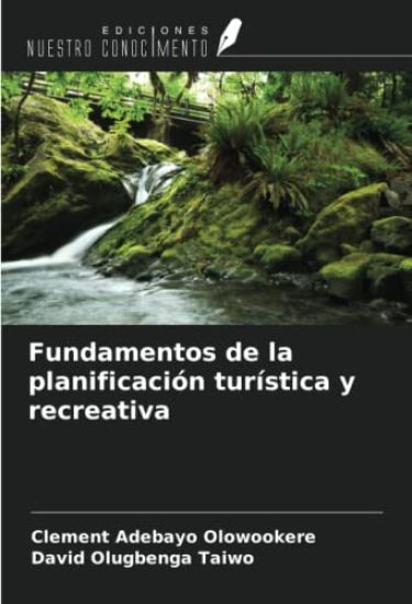 Fundamentos de la planificación turística y recreativa