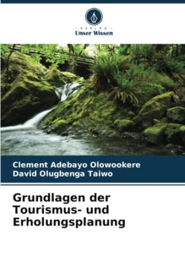 Grundlagen der Tourismus- und Erholungsplanung
